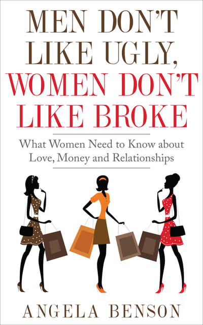 Book: Men Don't Like Ugly, Women Don't Like Broke